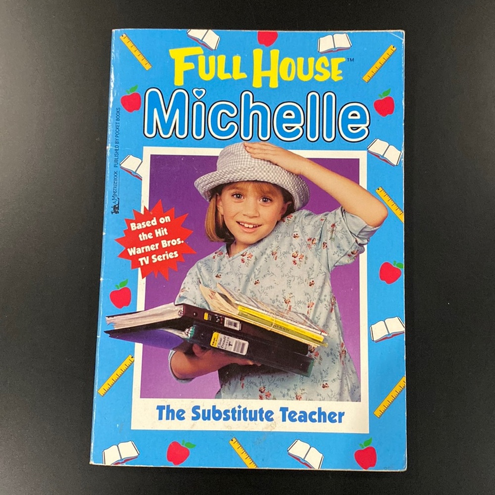 Full House Michelle #12: The Substitute Teacher by Cathy East Dubowski - Novel